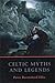 Celtic Myths and Legends