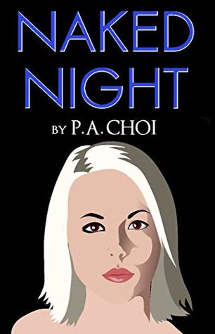Naked Night (Kindle Edition)