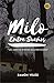 Milo Entre Sueños: Una seri...