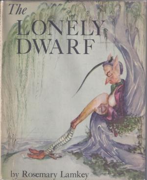The Lonely Dwarf (Hardcover)