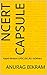 NCERT CAPSULE: Rapid Rivisi...