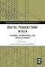Digital Transactions in Asia by Adrian Athique