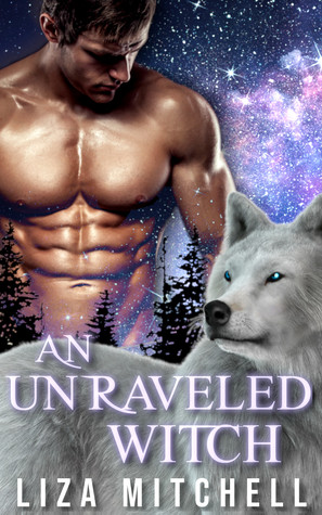 An Unraveled Witch (Something Wicked #1)