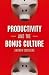 Productivity and the Bonus ...