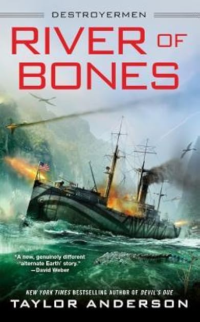 River of Bones (Destroyermen, #13)
