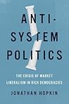 Anti-System Politics by Jonathan Hopkin Anti-System Politics by Jonathan Hopkin