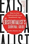 The Existentialist's Survival Guide by Gordon Marino