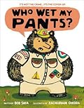 Who Wet My Pants?