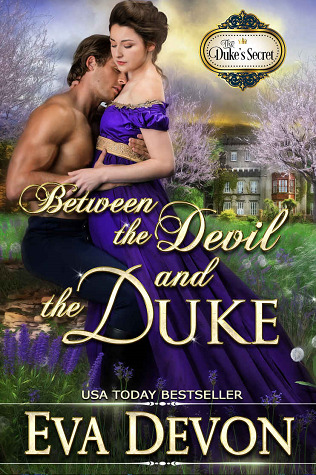 Between the Devil and the Duke (The Duke's Secret, #4)
