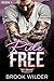 Ride Free (Dirty Cruisers MC, #4)