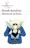Historia de un brazo