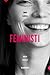 Ennen kaikkea feministi by Minja Koskela