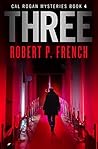 Three by Robert P. French