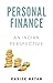 Personal Finance: An Indian...