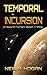 Temporal Incursion (Stellar...