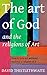 The art of God and the reli...