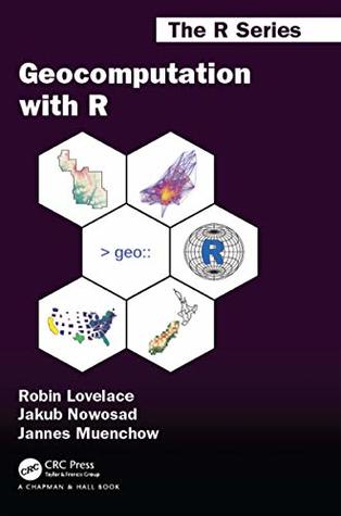 Geocomputation with R (Kindle Edition)