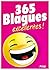 365 blagues excellentes ! (French Edition)