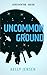 Uncommon Ground (Aliens in ...
