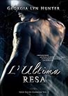 L'Ultima Resa by Georgia Lyn Hunter