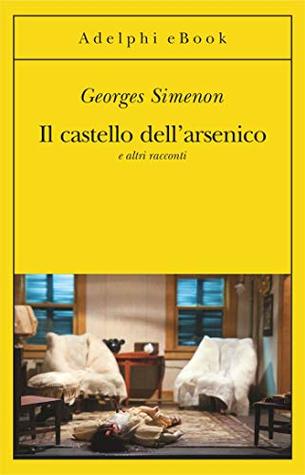 Il castello dell'arsenico e altri racconti (Kindle Edition)