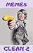 MEMES CLEAN 2: THE BEST COL...