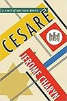 Cesare: A Novel o...