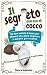 Il segreto dell'olio di cocco by Chiara Valentini