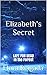 Elizabeth's Secret: Left Fo...