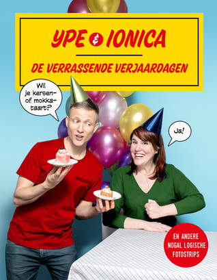 Ype & Ionica: De verrassende verjaardagen