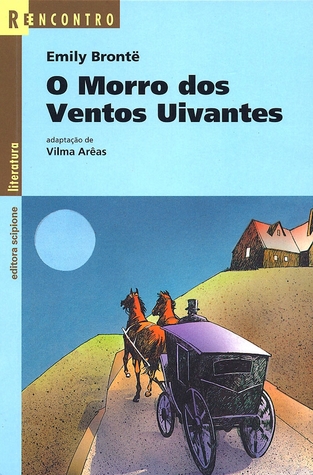 O Morro dos Ventos Uivantes (Série Reencontro)