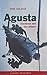 Agusta: Overleven met een a...