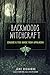 Backwoods Witchcraft: Conju...