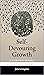 Self-Devouring Growth: A Pl...