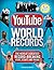 YouTube World Records: The World's Greatest Record-Breaking Feats, Stunts and Tricks