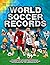 World Soccer Records 2020