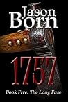 1757 (The Long Fuse Book 5)