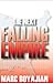 THE NEXT FALLING EMPIRE by Marc Boyajian