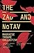 The Zad and NoTAV by Mauvaise Troupe