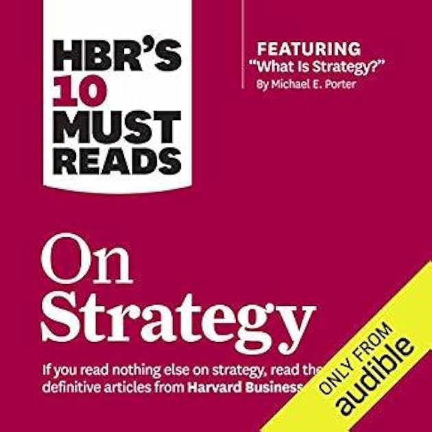 HBR's 10 Must Reads on Strategy