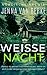 Weiße Nacht: Ein Provinz-Romantik-Krimi (Nordische Nächte 1) (German Edition)