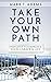 Take Your Own Path: Insight...