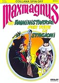 Maxmagnus n. 21: Un amministratore per tutte le stagioni
