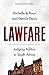 Lawfare: Judging Politics i...