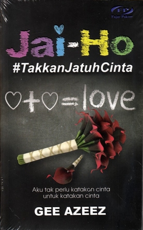 Jai-Ho: #TakkanJatuhCinta