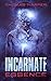 Incarnate: Essence