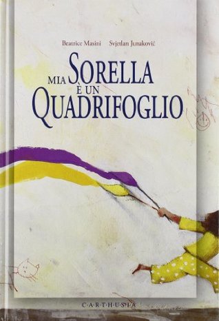 Mia sorella è un quadrifoglio (Hardcover)
