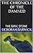 The Chronicle of the Damned...