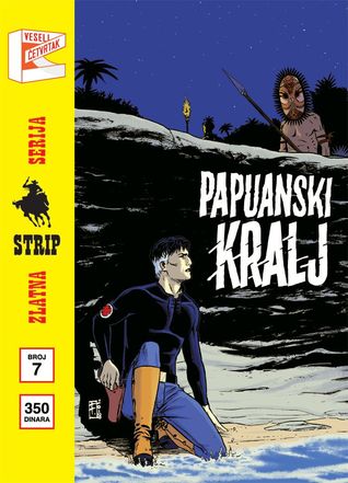 Zlatna Serija #7 Mister No: Papuanski kralj - Sudija Bin: Senka prošlosti (Zlatna Serija Veseli Četvrtak, #7)