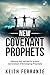 New Covenant Prophets: Sett...